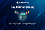 Buy Tron for gaming on CropBytes