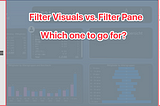Why is nobody using filter panes in Power BI?