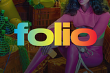 Folio Creates a Beautiful Mobile NFT Portfolio Experience for the Web 3.0 Movement