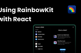 Make a beautiful Connect Wallet Button with RainbowKit and React