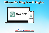 Microsoft’s Bing Search Engine Powered by ChatGPT Thriving in India, Among Top 3 Markets