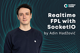 Real-Time FPL with SocketIO: Revolutionizing Web Communication