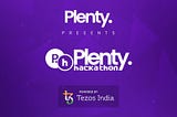 Plenty Global Hackathon: Plenty x Tezos India to advance Tezos DeFi ecosystem