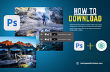 How to Download Adobe Photoshop With Latest AI Feature 2023