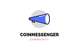 CoinMessenger — your source of reliable information
