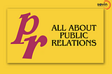 The PR Journey: What all should you know about Public Relations?