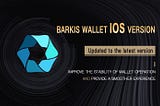 Barkis wallet updated IOS version has been released