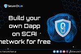 Build Your Own dApp on SCAI Network For Free