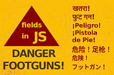 Safe Class Fields: JavaScript