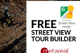 Publishing to Google Street View with Metareal Stage is now free for everyone!