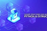 Scrape Structured Data with Python and Extruct