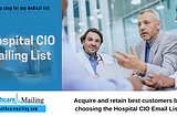 Increase maximum response with Hospital CIO Mailing List