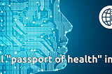 Digital “passport of health” in 2021