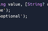 Optional Parameters in Dart