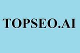 Topseo.ai