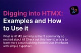 Digging Into HTMX: Examples and How to Use It
