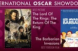 The 2004 International Oscar Showdown features The Lord Of The Rings: The Return Of The King and The Barbarian Invasions