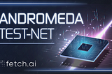 Announcing the Andromeda Stake Migration Test-Net
