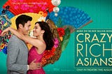 Crazy Rich Asians (2018): The Flawed But Necessary Asian-American Cultural Milestone