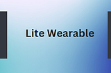 ⌚ Lite Wearable Cihazlar İçin QR Kod Uygulaması Geliştirme