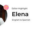 Editor Highlight: Elena