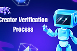 Creator Verification Process