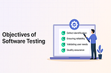 Objectives of Software Testing