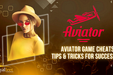 Aviator Game Cheats