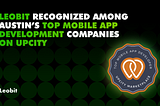 Leobit Recognized Among Austin’s Top Mobile App Development Companies on UpCity