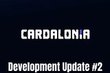 Cardalonia Metaverse Development Update #2