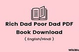 Rich Dad Poor Dad PDF Book by Robert T. Kiyosaki