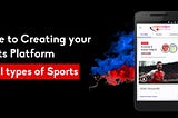 Guide to Creating your Sports Platform for all types of sports | Fantasy Sports Tech