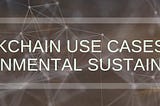 Supply Chain Management and Certification for Sustainable Goods — Introduction: Blockchain Use…