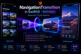 SwiftUI Navigation Transitions Got Better in iOS 27