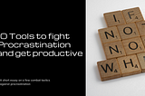 10 tools that can help you fight procrastination and get productive