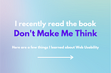 10 Things to Learn about Web Usability from ‘Don’t Make Me Think’