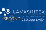 LavaSintex 2nd Community AirDrop form is Now Open!