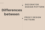 Proxy VS Decorator design pattern