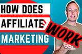 What Is Affiliate Marketing And How Does It Work