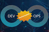 Evolving DevOps towards Performance Optimization