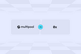 Multipool vs 0x