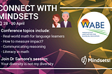 An event poster with the Washington Association for Bilingual Education logo and the Mindsets logo. Connect with Mindsets. 28–30 April. Conference topics include: Real-world math for language learners. How to measure impact? Communicating reasoning. Literacy in math. Join Dr Samore’s session on: Your diversity is not my diversity.