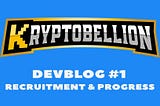 Devblog #1 Recruitment and Progress