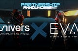 Univers and EVA Partner to: