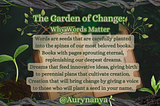 The Garden Of Change: Why Words Matter