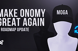 Make Onomy Great Again — A Roadmap Update
