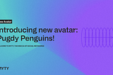 Introducing new avatar: Pudgy Penguins!