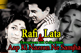 Lata and Rafi Sadabahar Old Songs:-