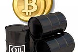 Bitcoin As Tokenized Oil. The rise of the PetroBitcoin