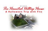 haunted hilltop house , halloween trip, halloween, cat
